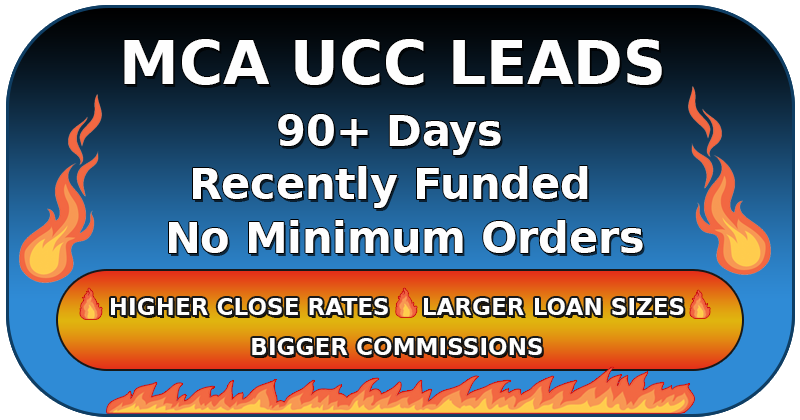 MCA UCC Leads MCA UCC Leads have higher interest levels than traditional aged leads.